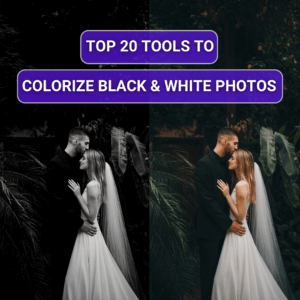 Topp 20 verktyg för att färglägga svartvita foton