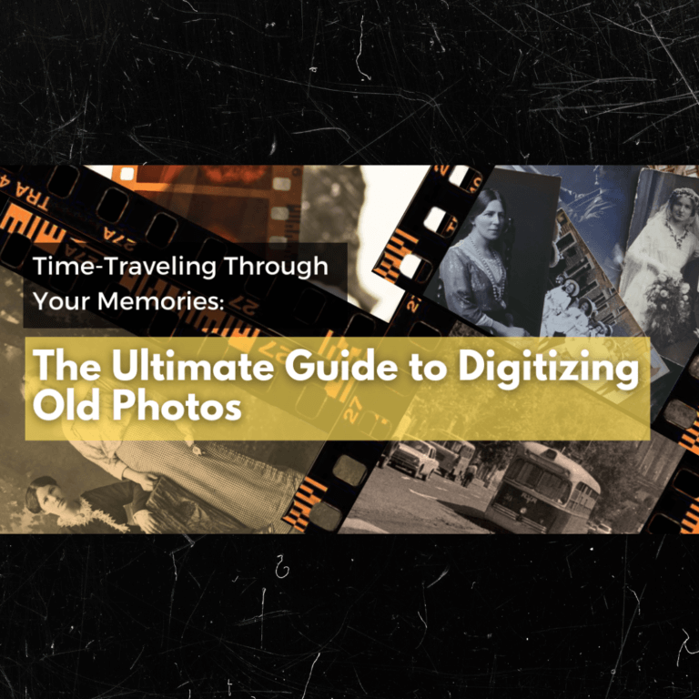 The Ultimate Guide to Digitizing Old Photos